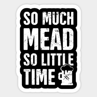 Mead | Funny Renaissance Faire Design Sticker